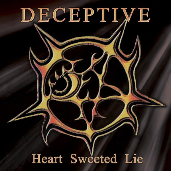 DECEPTIVE Heart Sweeted Lie