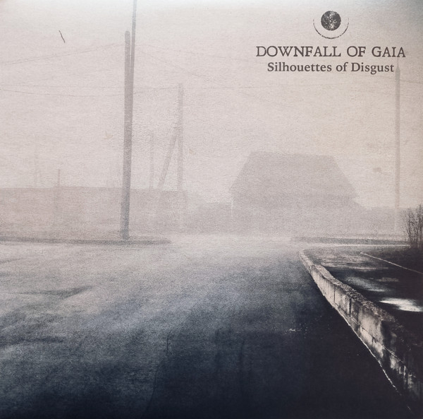 DOWNFALL OF GAIA Silhouettes of Disgust