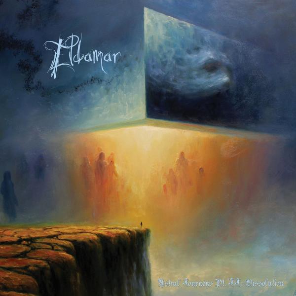 ELDAMAR Astral Journeys Pt. II : Dissolution