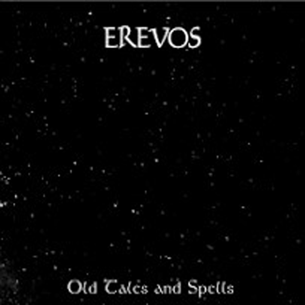 EREVOS Old Tales And Spells 