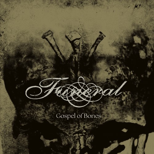 FUNERAL Gospel of Bones