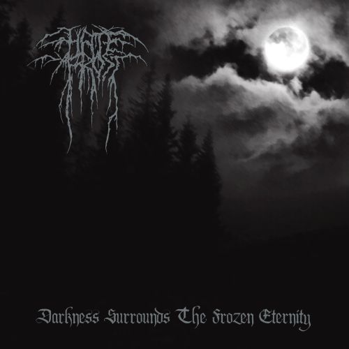 HATEFROST - Darkness Surrounds The Frozen Eternity - CD