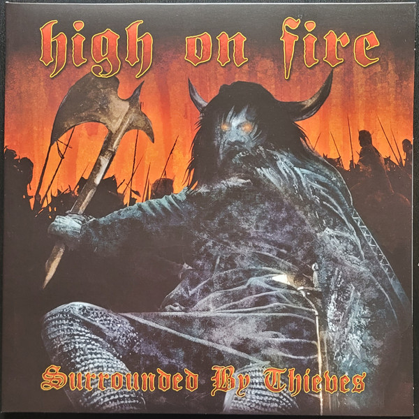 HIGH ON FIRE Surrounded By Thieves