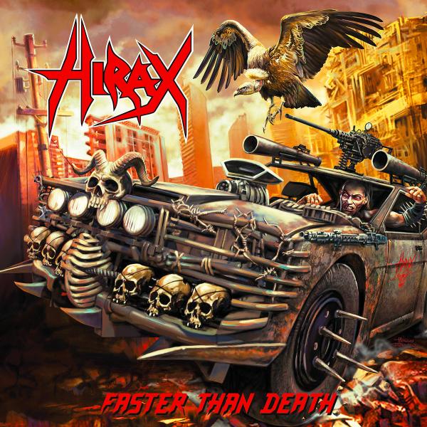 HIRAX Faster Than Death