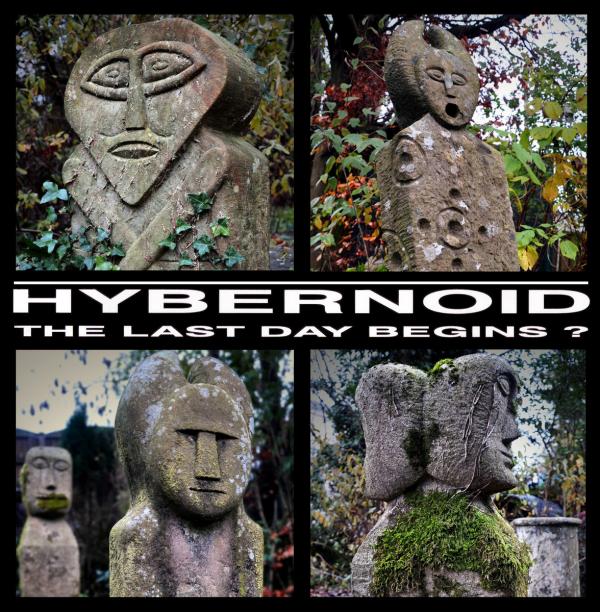 HYBERNOID The Last Day Begins ? +EP's & Demo