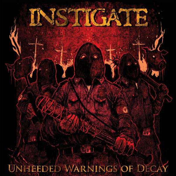 INSTIGATE Unheeded Warnings of Decay