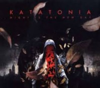 KATATONIA Night is the new day