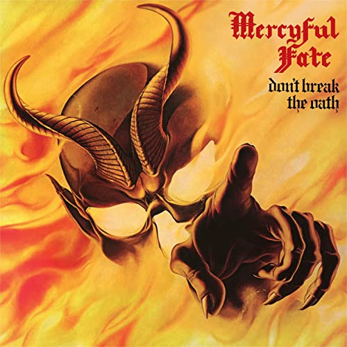 MERCYFUL FATE Don't break the Oath - Ltd