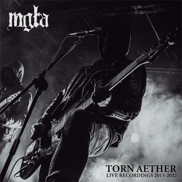 MGLA Torn Aether - live recordings 2013-2022