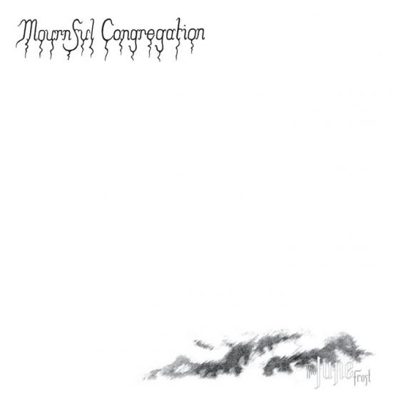 MOURNFUL CONGREGATION The june frost