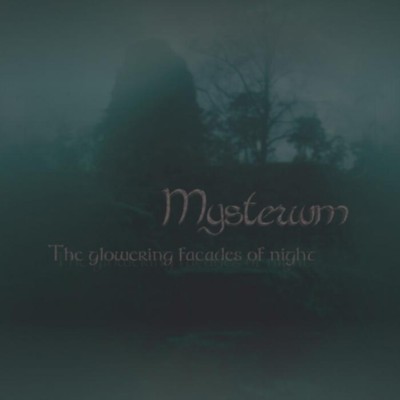 MYSTERIUM The Glowering Facades Of Night