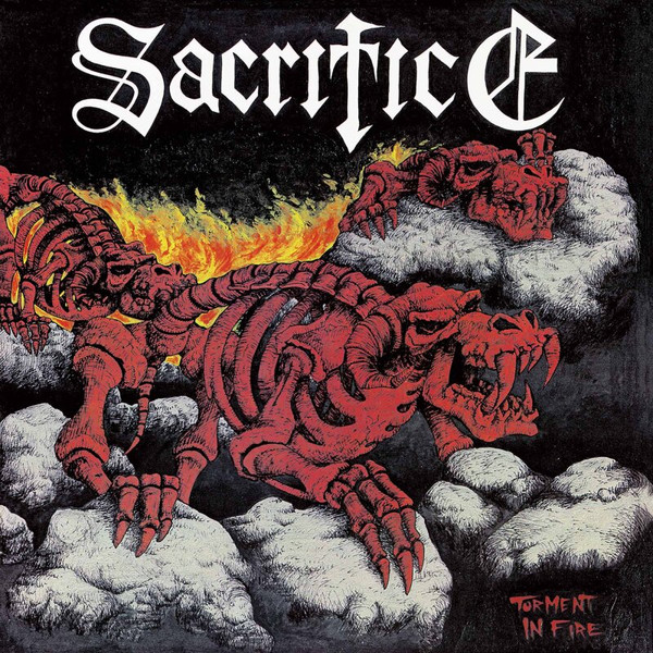 SACRIFICE (CANADA) Torment In Fire