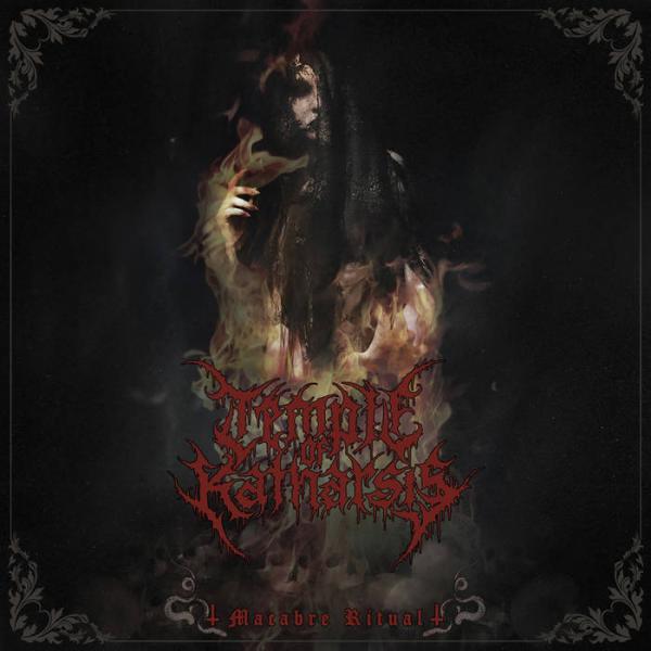 TEMPLE OF  KATHARSIS Macabre Ritual