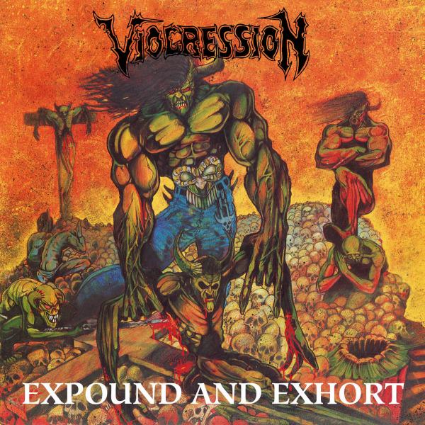 VIOGRESSION Expound And Exhort